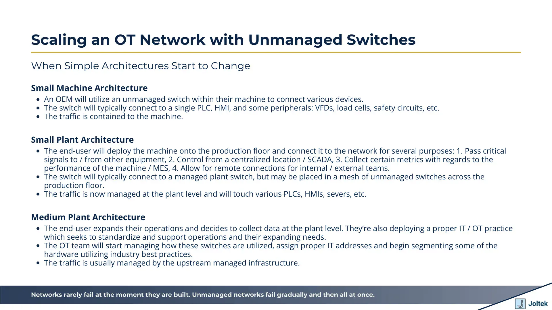 Scaling an ot network with unmanaged switches